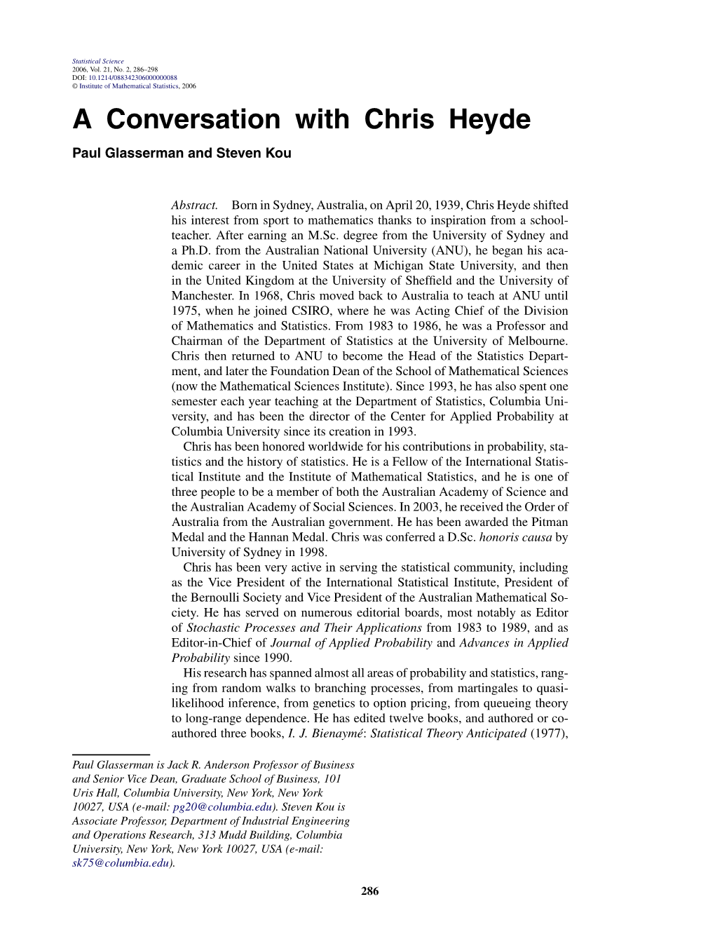 A Conversation with Chris Heyde Paul Glasserman and Steven Kou