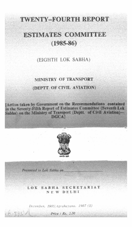 Twenty-Fourth Report Estimates Committee (1985-86)