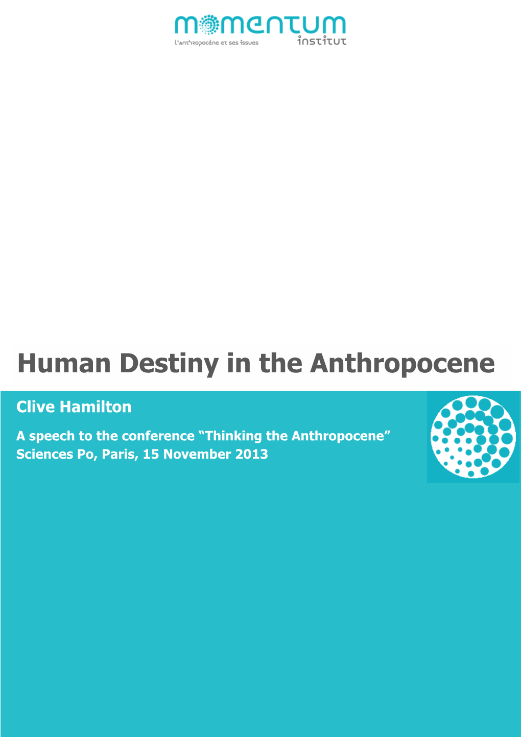 Human Destiny in the Anthropocene