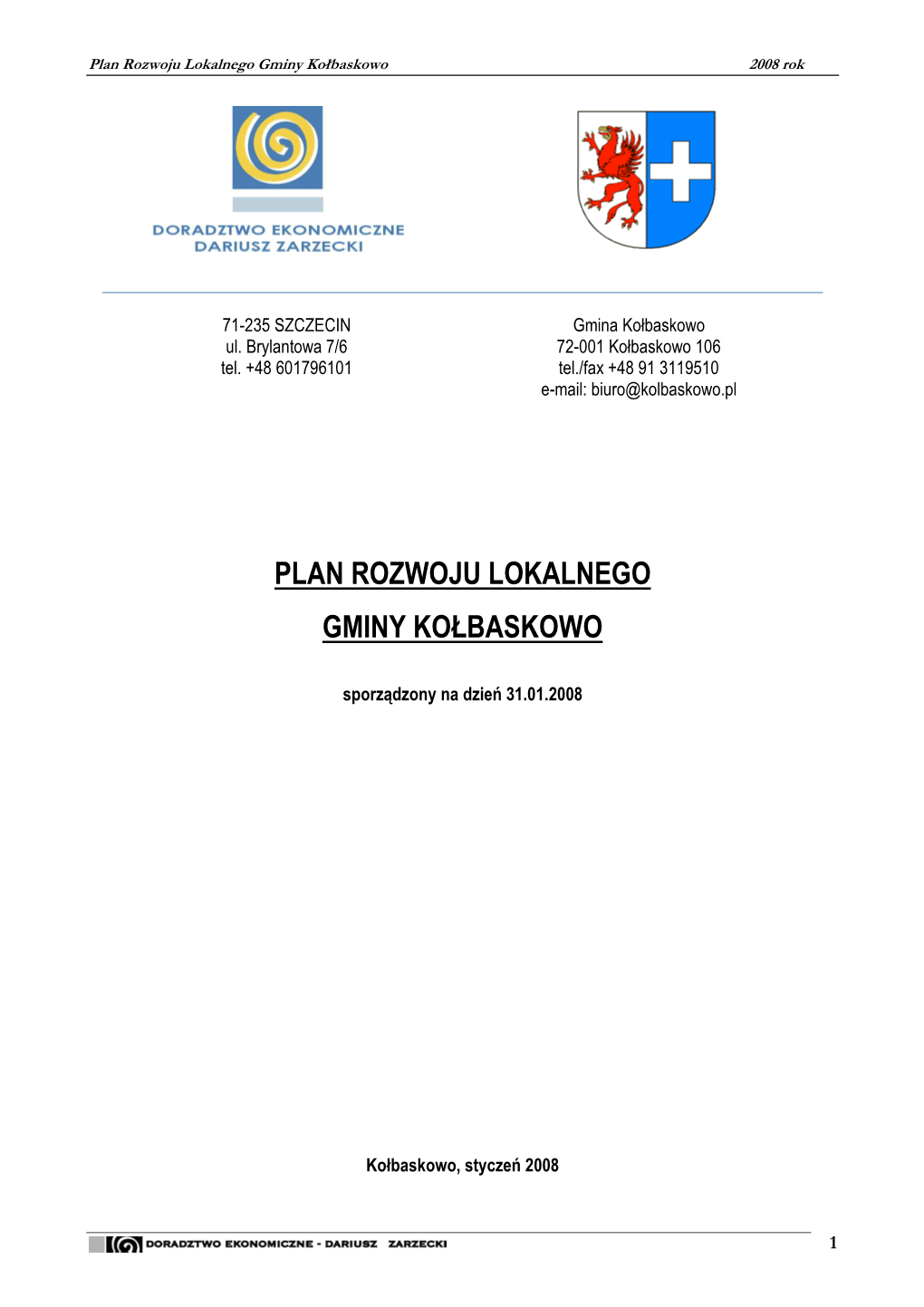 Plan Rozwoju Lokalnego Gminy Kołbaskowo 2008 Rok