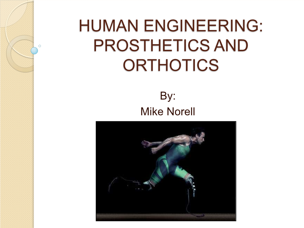 Prosthetics and Orthotics