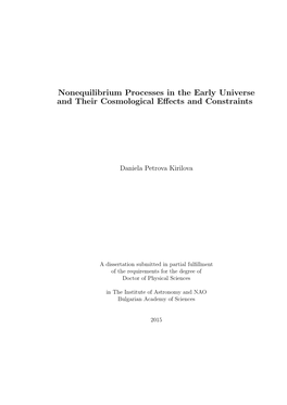 Nonequilibrium Processes in the Early Universe and Their Cosmological Eﬀects and Constraints