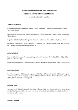 Catalogo Delle Monografie E Degli Opuscoli Della Biblioteca Privata Di Francesco Montalto a Cura Di Adriana De Angelis