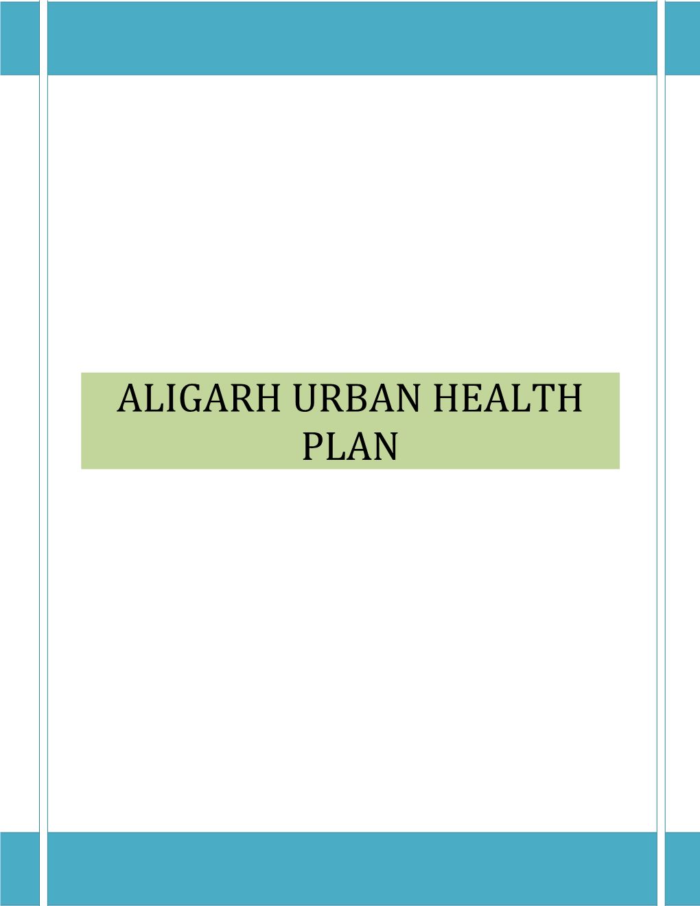 Aligarh Urban Health Plan