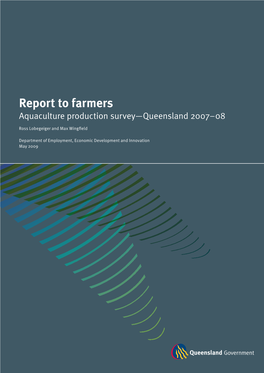Report to Farmers Aquaculture Production Survey—Queensland 2007–08