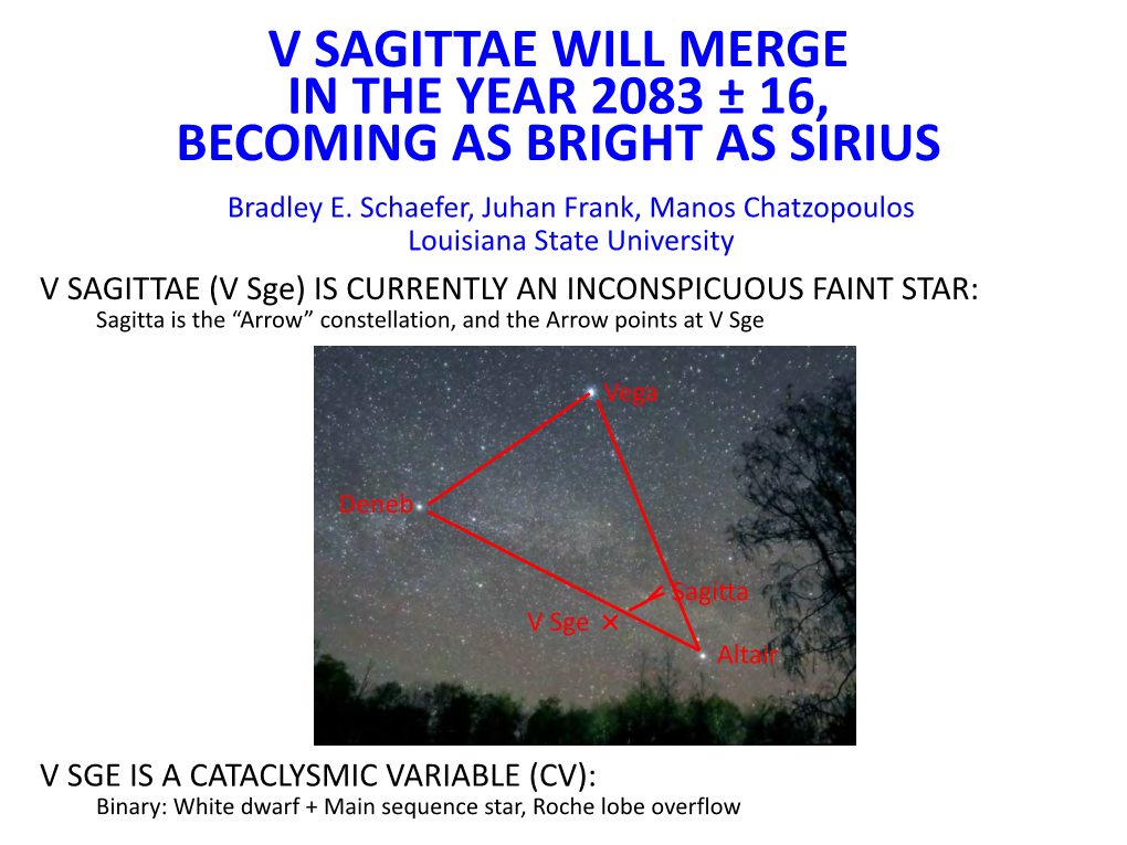 Binary Star V Sagittae Will Explode As a Very Bright