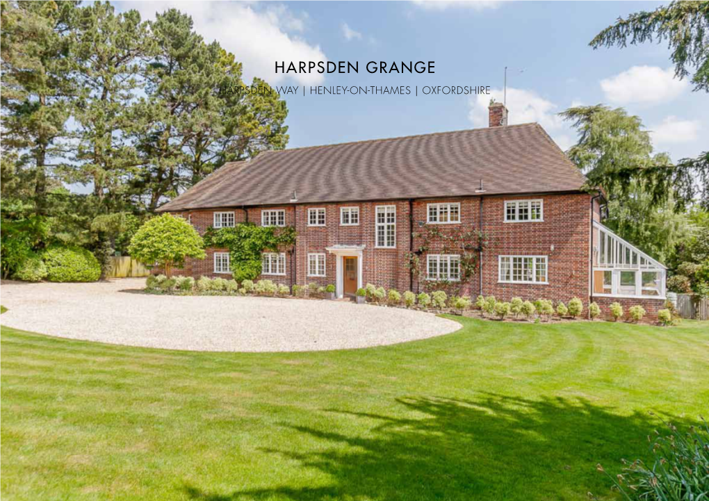 Harpsden Grange Harpsden Way | Henley-On-Thames | Oxfordshire Harpsden Grange Harpsden Way Henley-On-Thames | Oxfordshire