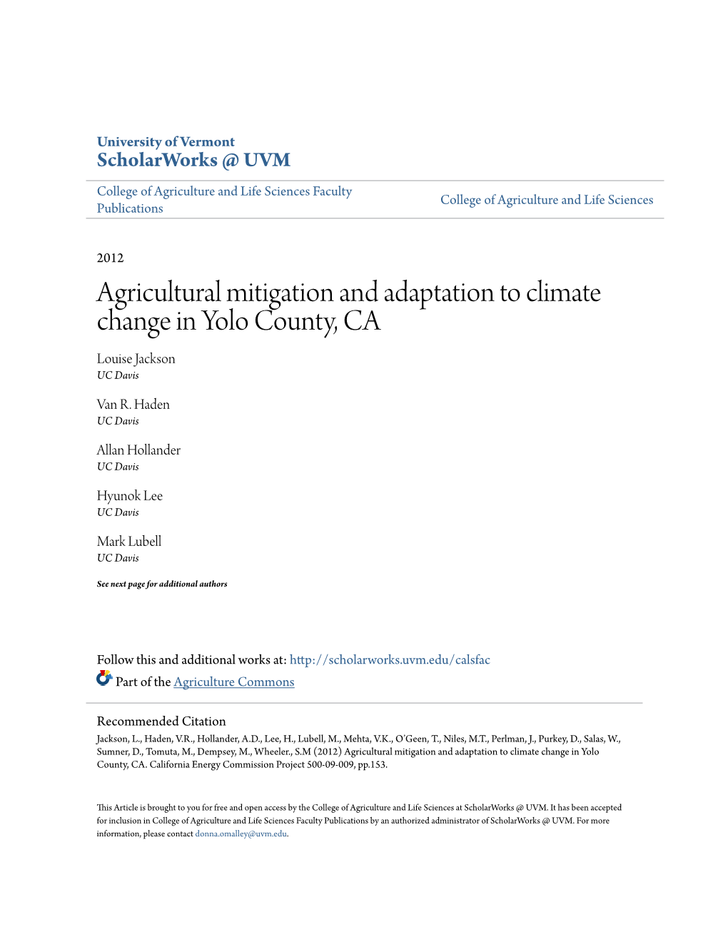 Agricultural Mitigation and Adaptation to Climate Change in Yolo County, CA Louise Jackson UC Davis