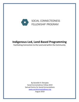Indigenous-Led, Land-Based Programming Facilitating Connection to the Land and Within the Community