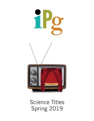 IPG Spring 2019 Science Titles - March 2019 Page 1