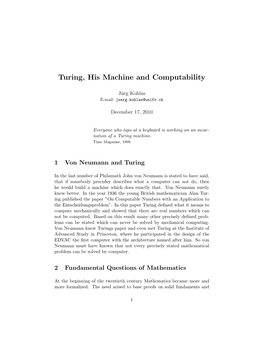 Turing, His Machine and Computability