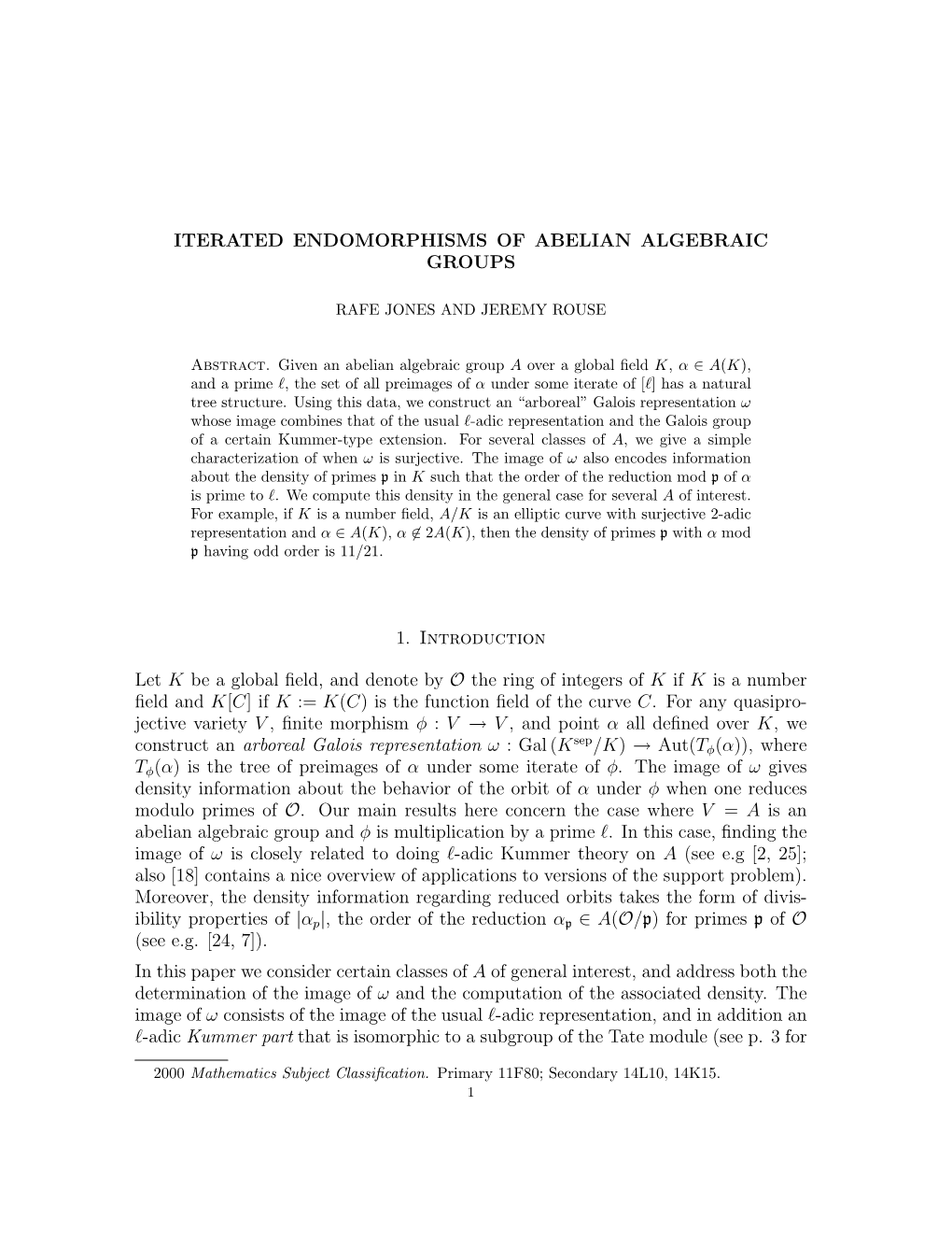 Iterated Endomorphisms of Abelian Algebraic Groups 1