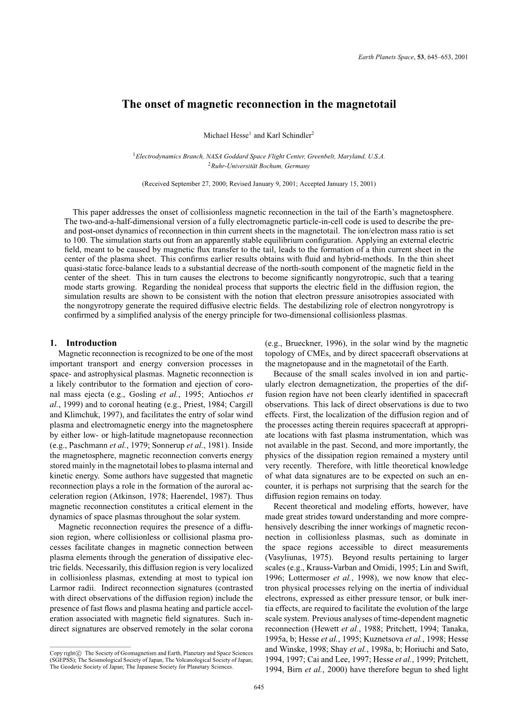 The Onset of Magnetic Reconnection in the Magnetotail