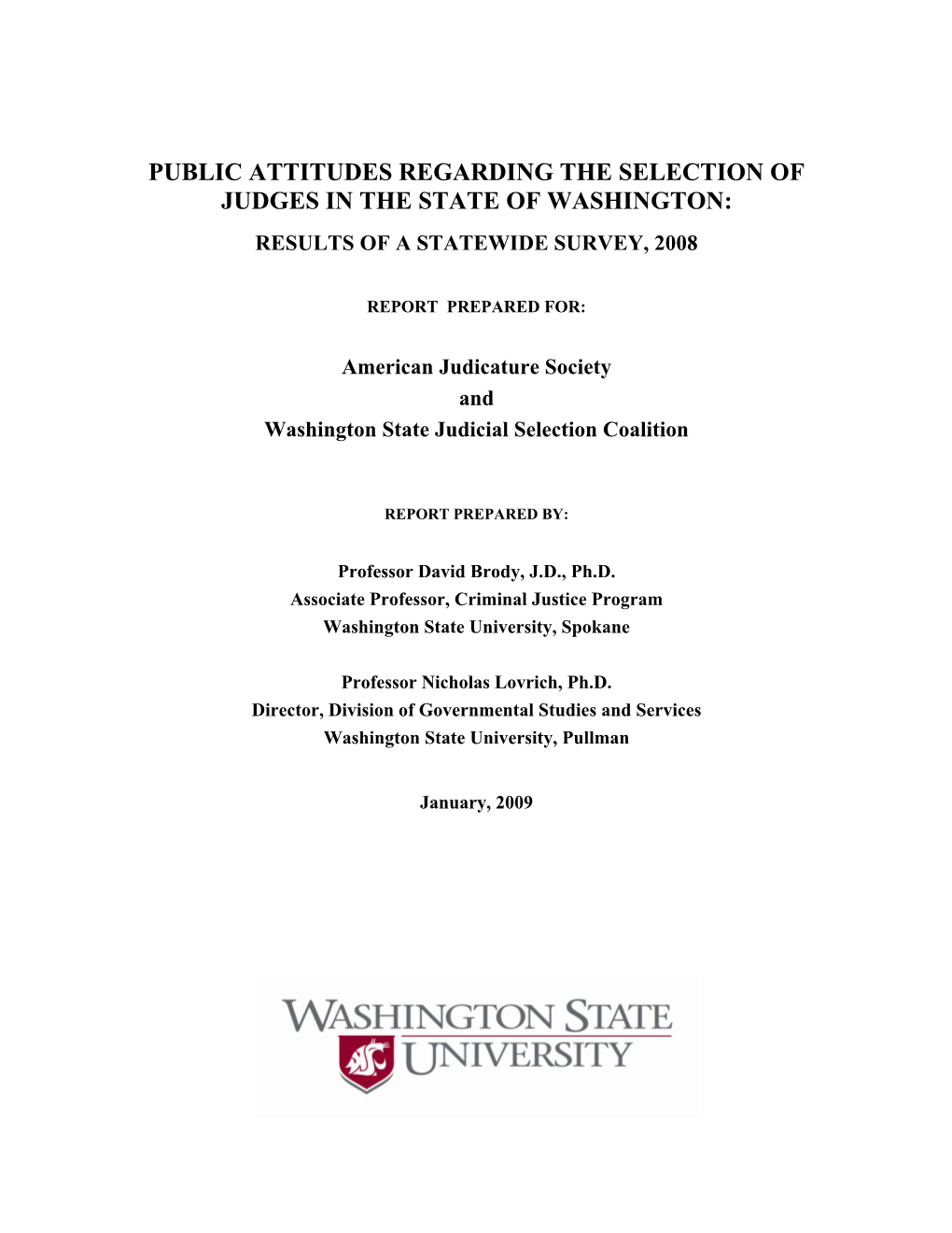 Public Attitudes Regarding the Selection of Judges in the State of Washington: Results of a Statewide Survey, 2008