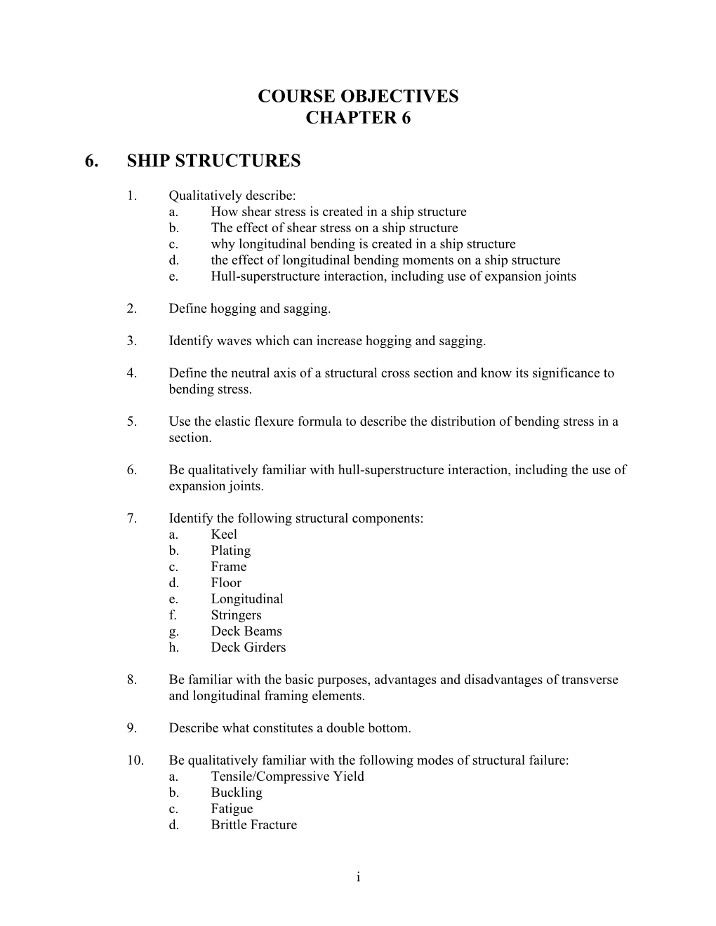 Course Objectives Chapter 6 6. Ship Structures