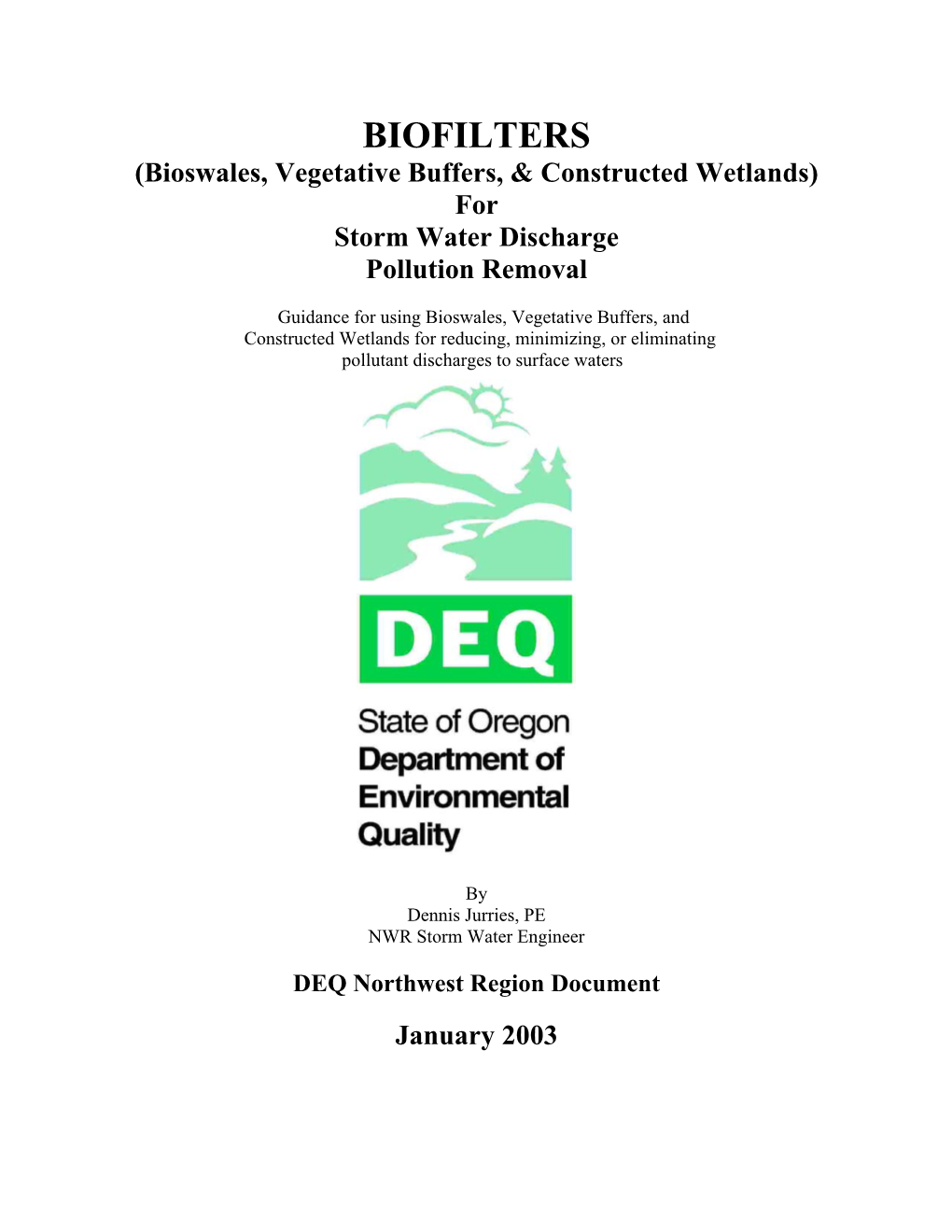 Biofilters (Bioswales, Vegetative Buffers, & Constructed Wetlands)
