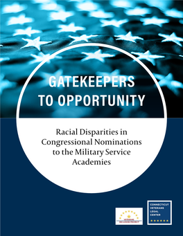 Racial Disparities in Congressional Nominations to the Military Service Academies TABLE of CONTENTS