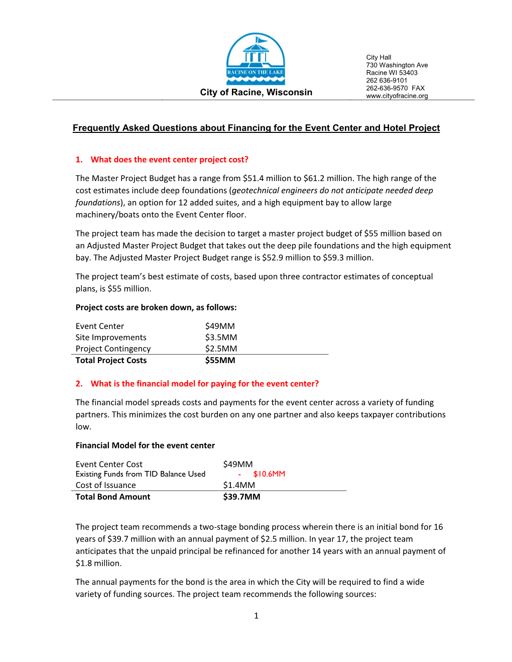 City of Racine, Wisconsin 1 Frequently Asked Questions About Financing