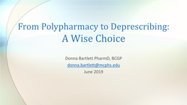 From Polypharmacy to Deprescribing: the Wise Choice