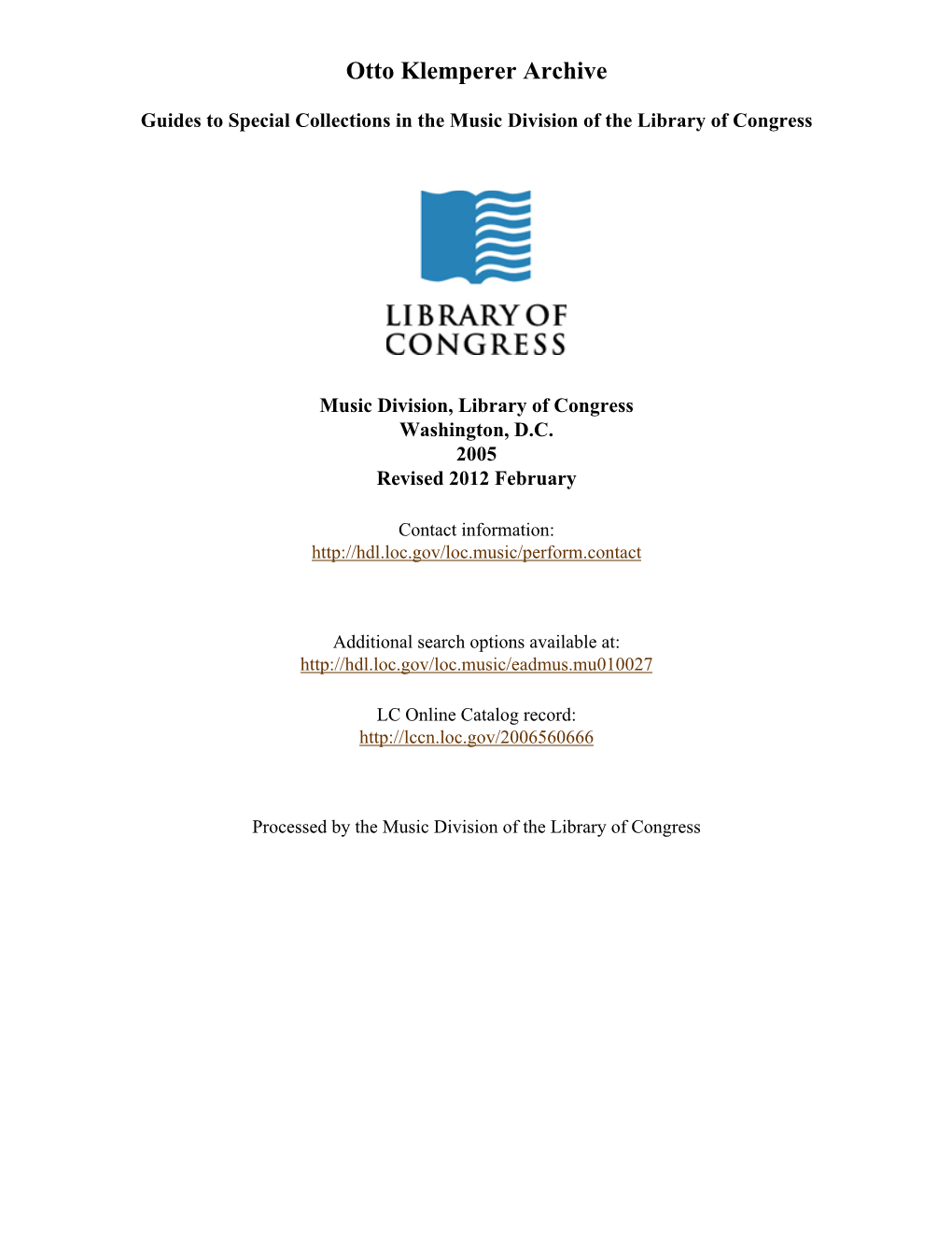 Otto Klemperer Archive [Finding Aid]. Library of Congress. [PDF Rendered