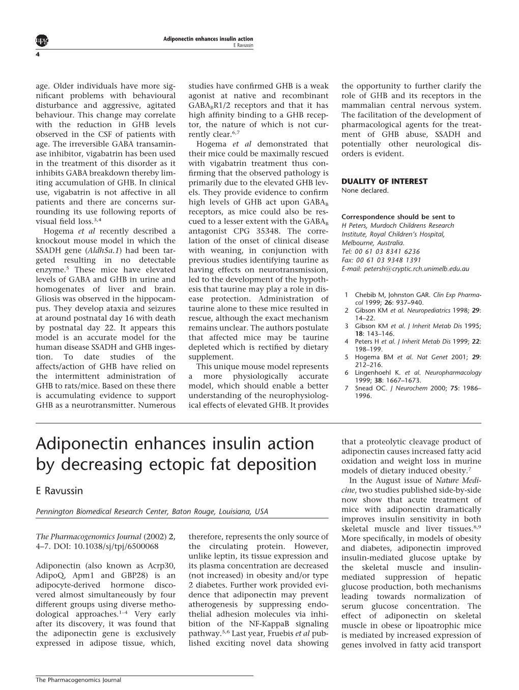Adiponectin Enhances Insulin Action by Decreasing Ectopic Fat Deposition