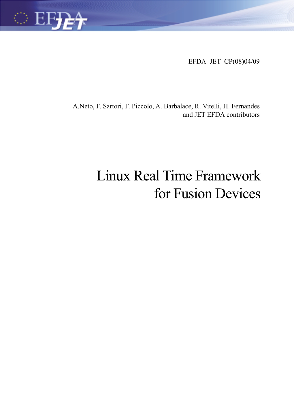 Linux Real Time Framework for Fusion Devices “This Document Is Intended for Publication in the Open Literature