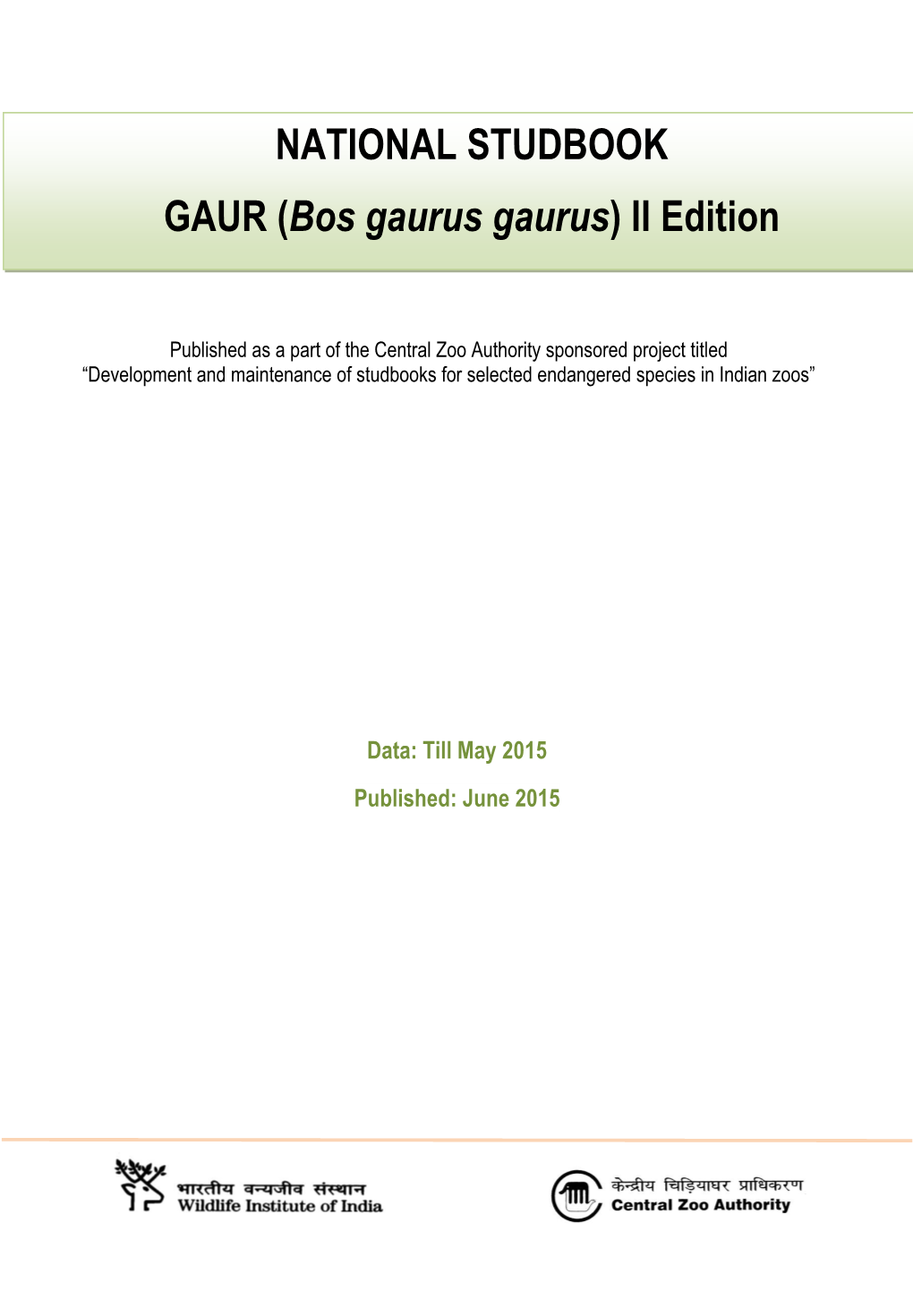 NATIONAL STUDBOOK GAUR (Bos Gaurus Gaurus) II Edition