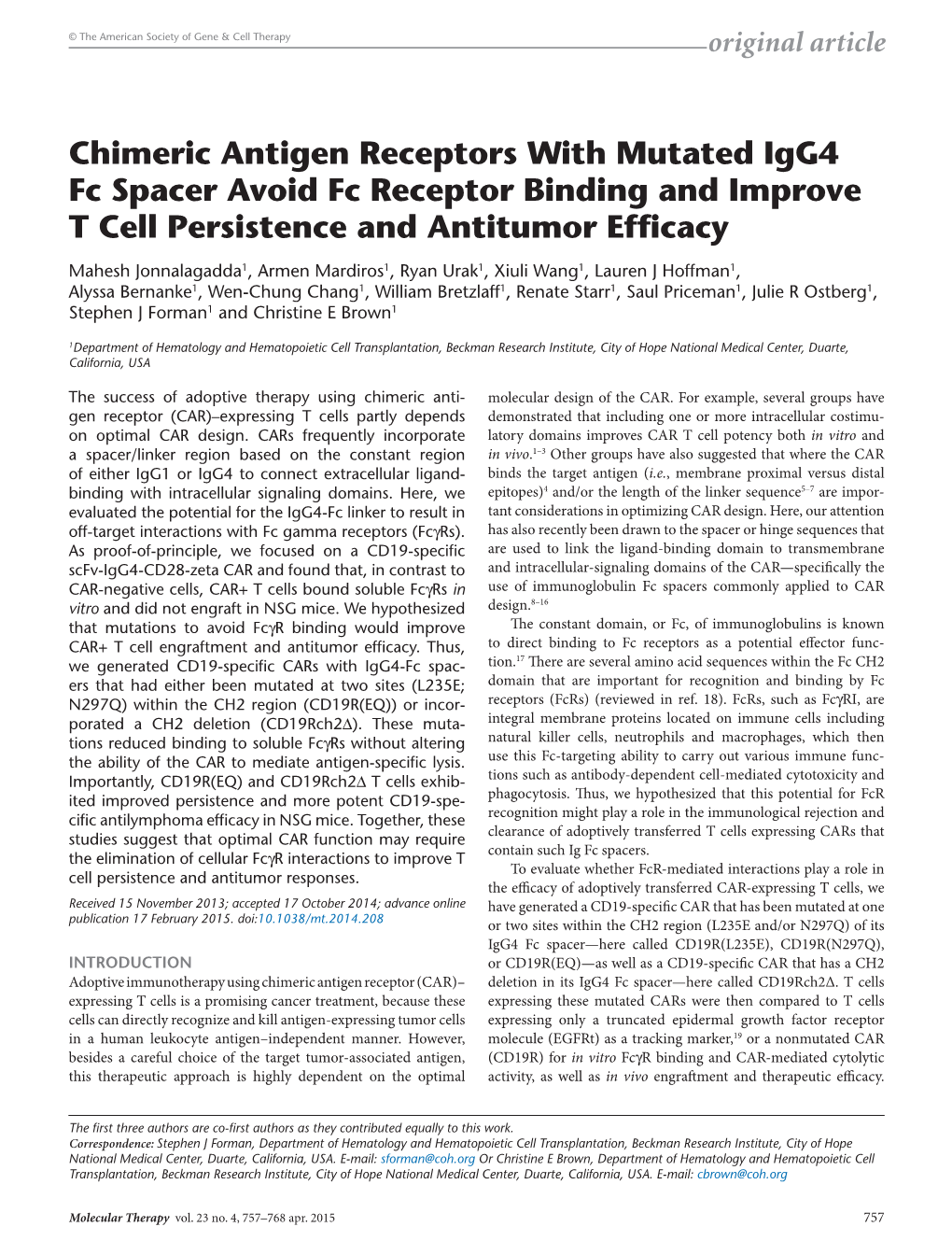 Chimeric Antigen Receptors with Mutated Igg4 Fc Spacer Avoid Fc Receptor Binding and Improve T Cell Persistence and Antitumor Efficacy