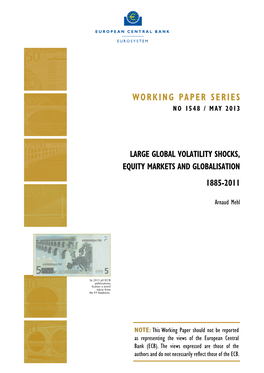 Large Global Volatility Shocks, Equity Markets and Globalisation: 1885-2011