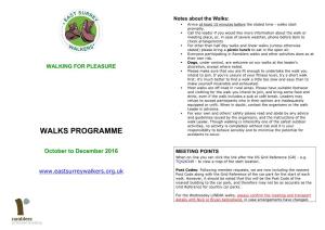WALKS PROGRAMME Responsibility to Behave Sensibly and to Minimise the Potential for Accidents to Occur
