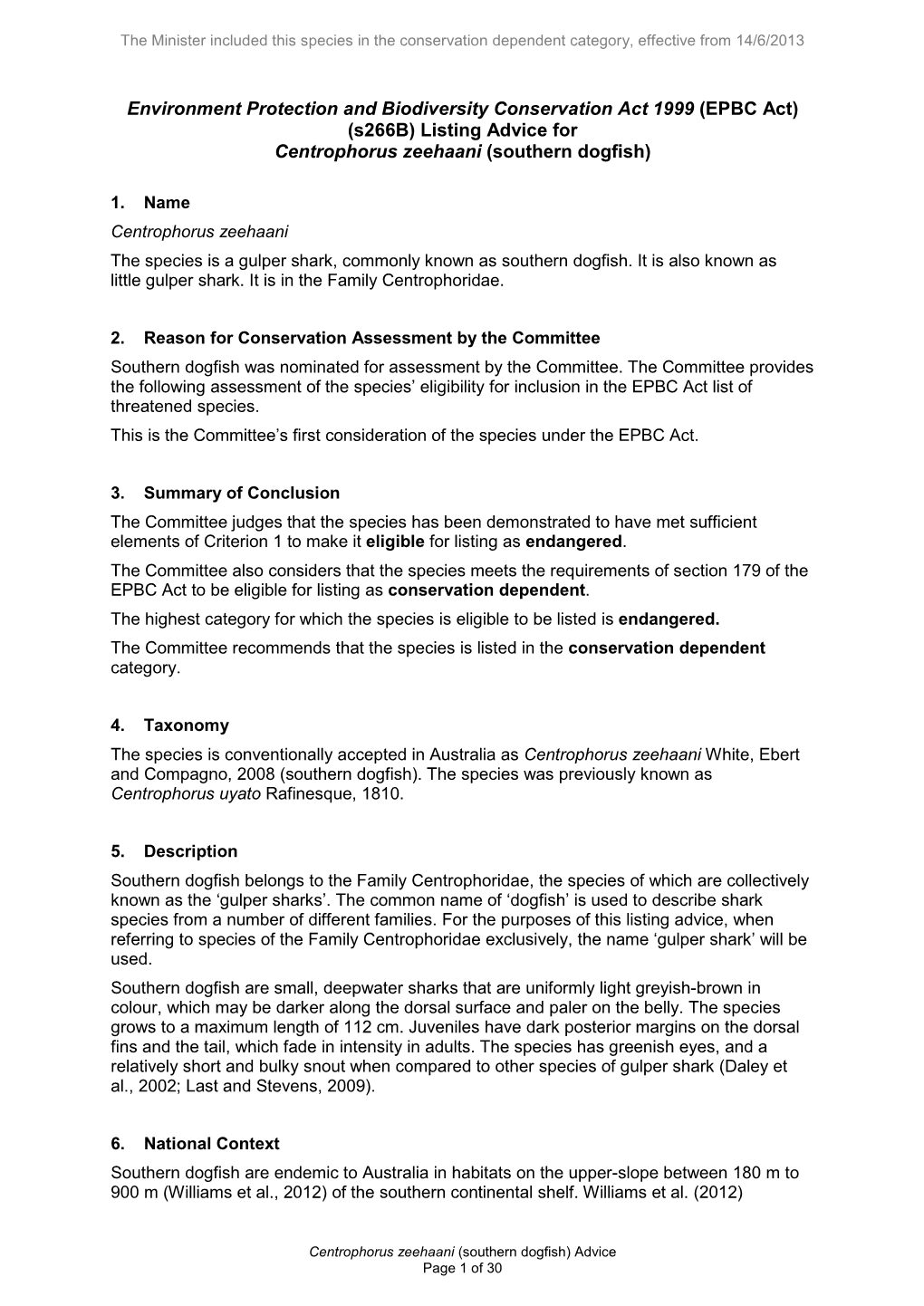 EPBC Act) (S266b) Listing Advice for Centrophorus Zeehaani (Southern Dogfish)