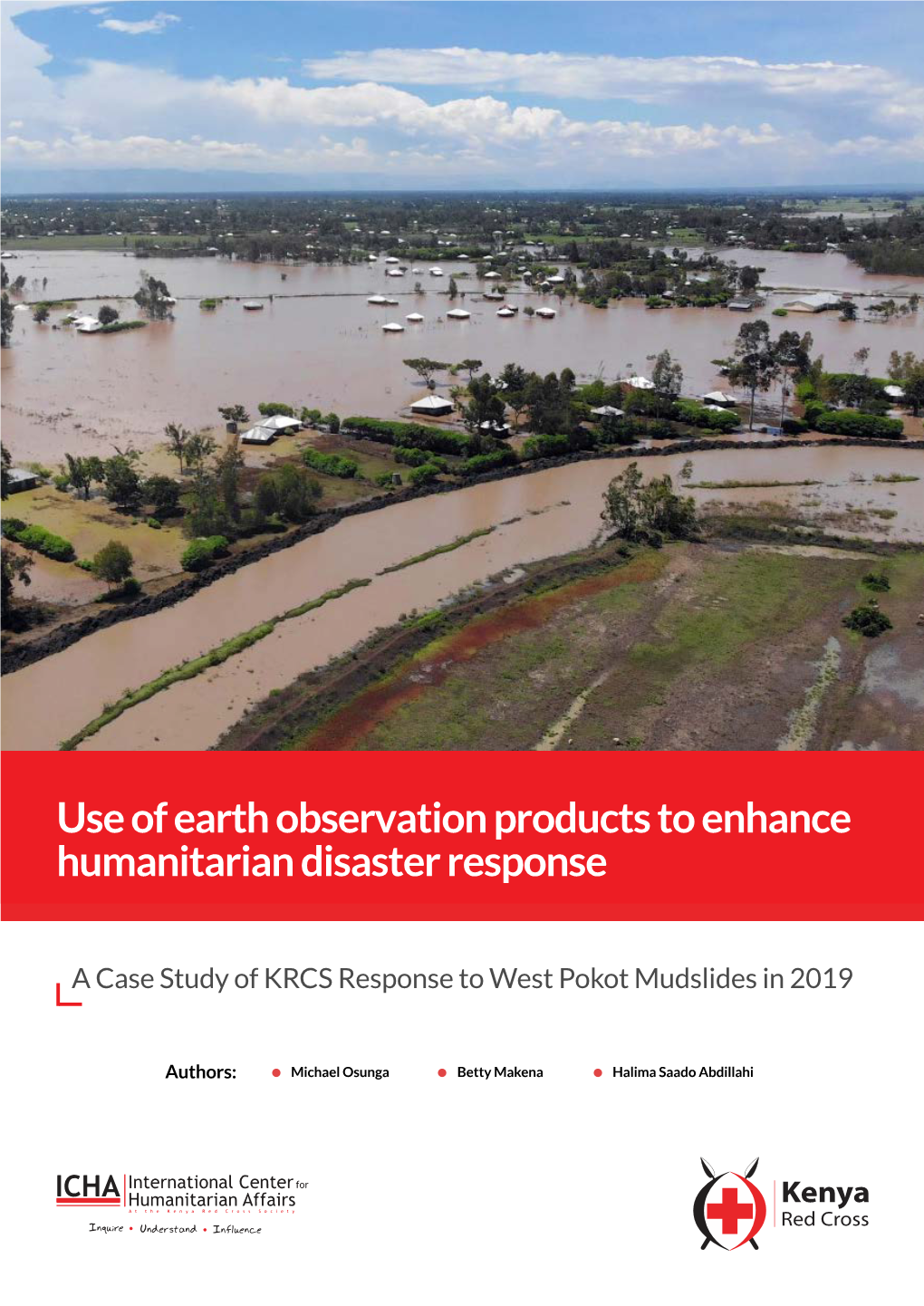 Use of Earth Observation Products to Enhance Humanitarian Disaster Response