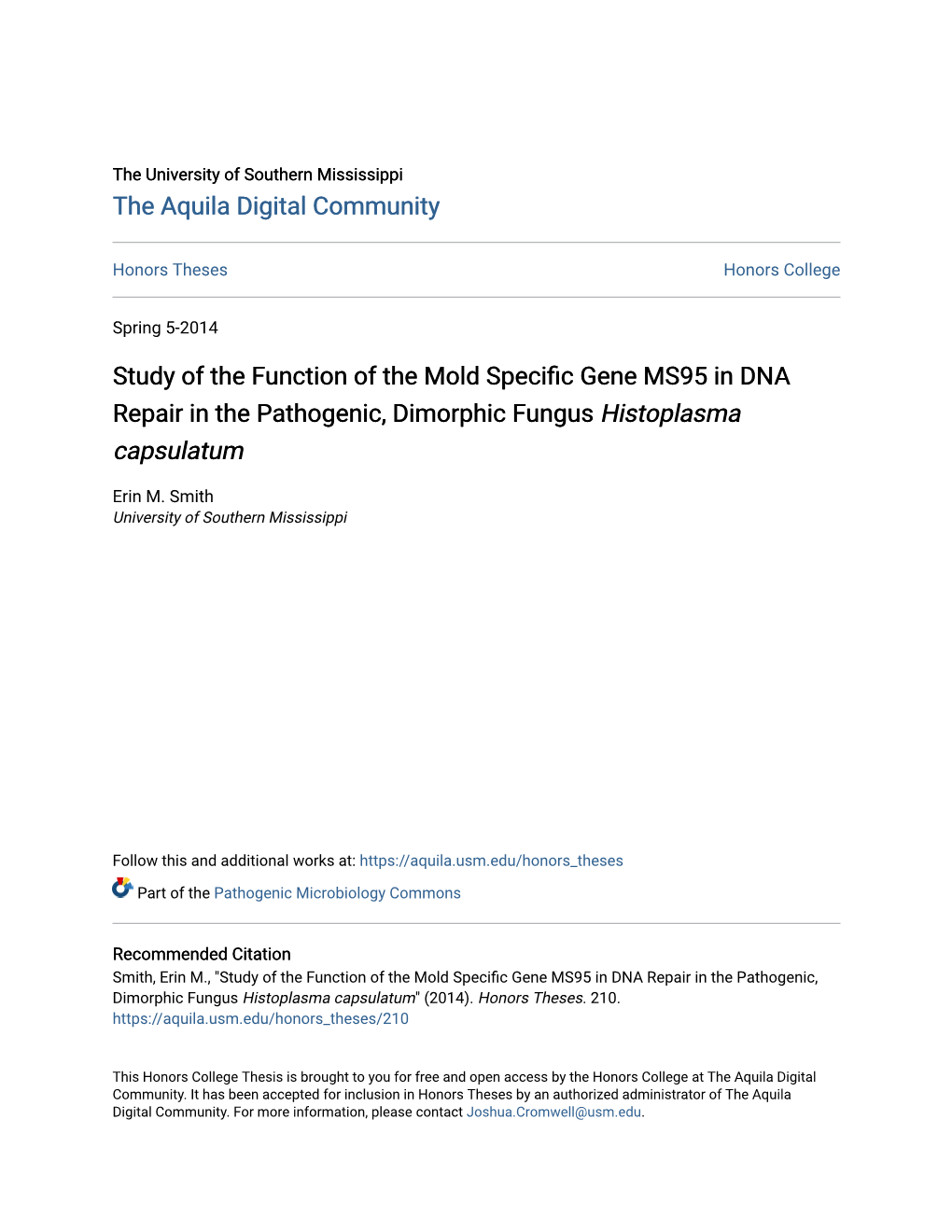 Study of the Function of the Mold Specific Gene MS95 in DNA Repair in the Pathogenic, Dimorphic Fungus Histoplasma Capsulatum