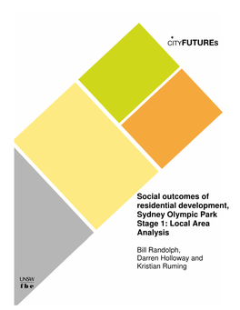 Social Outcomes of Residential Development, Sydney Olympic Park Stage 1: Local Area Analysis