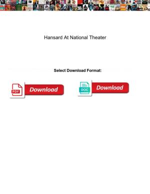 Hansard at National Theater