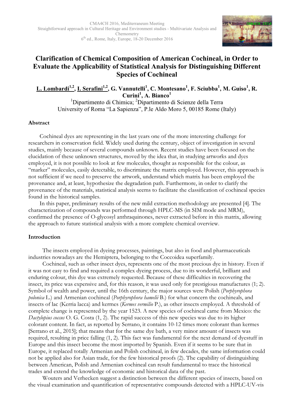 American Cochineal, in Order to Evaluate the Applicability of Statistical Analysis for Distinguishing Different Species of Cochineal