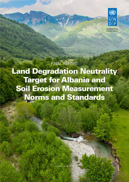 Land Degradation Neutrality Target for Albania and Soil Erosion Measurement Norms and Standards