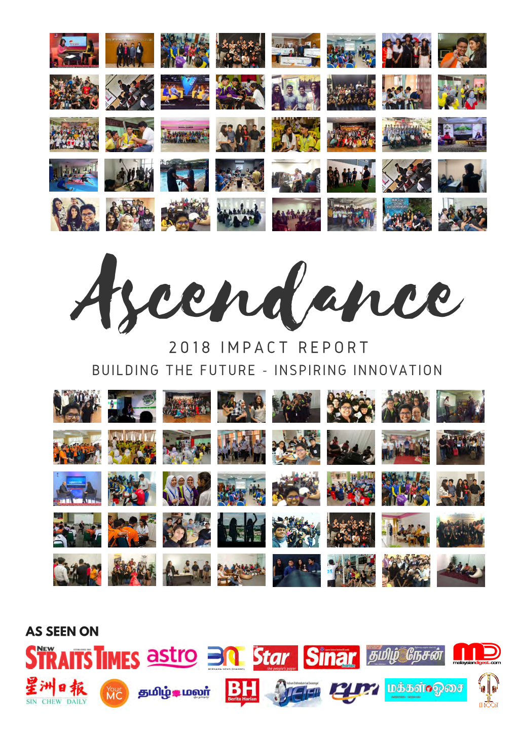 Ascendance 2018 IMPACT REPORT BUILDING the FUTURE - INSPIRING INNOVATION