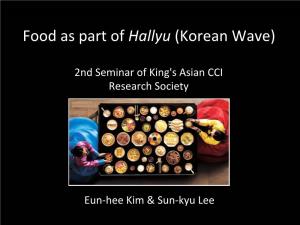 Food As Part of Hallyu (Korean Wave)