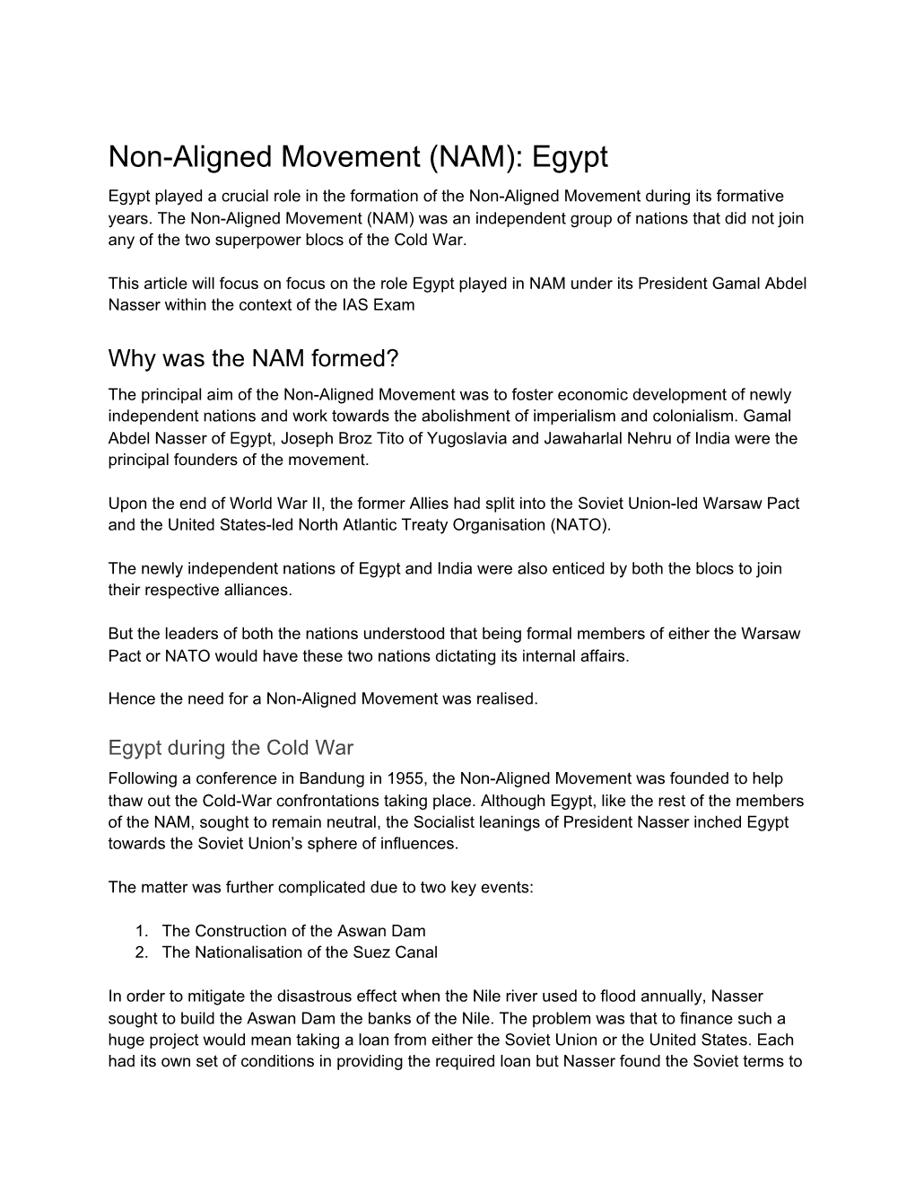 Non-Aligned Movement (NAM): Egypt Egypt Played a Crucial Role in the Formation of the Non-Aligned Movement During Its Formative Years
