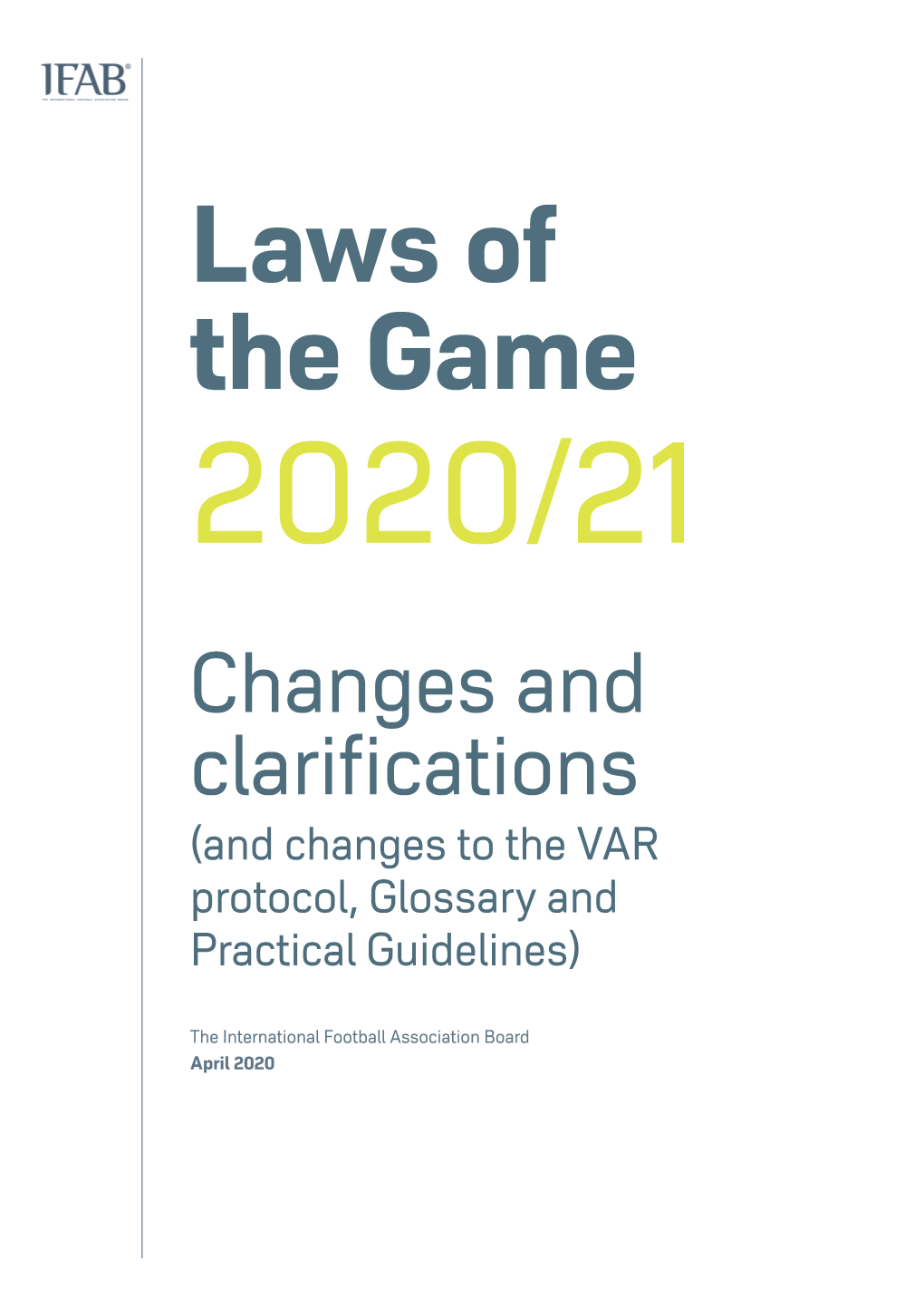 Laws of the Game 2020/21 – Changes and Clarifications