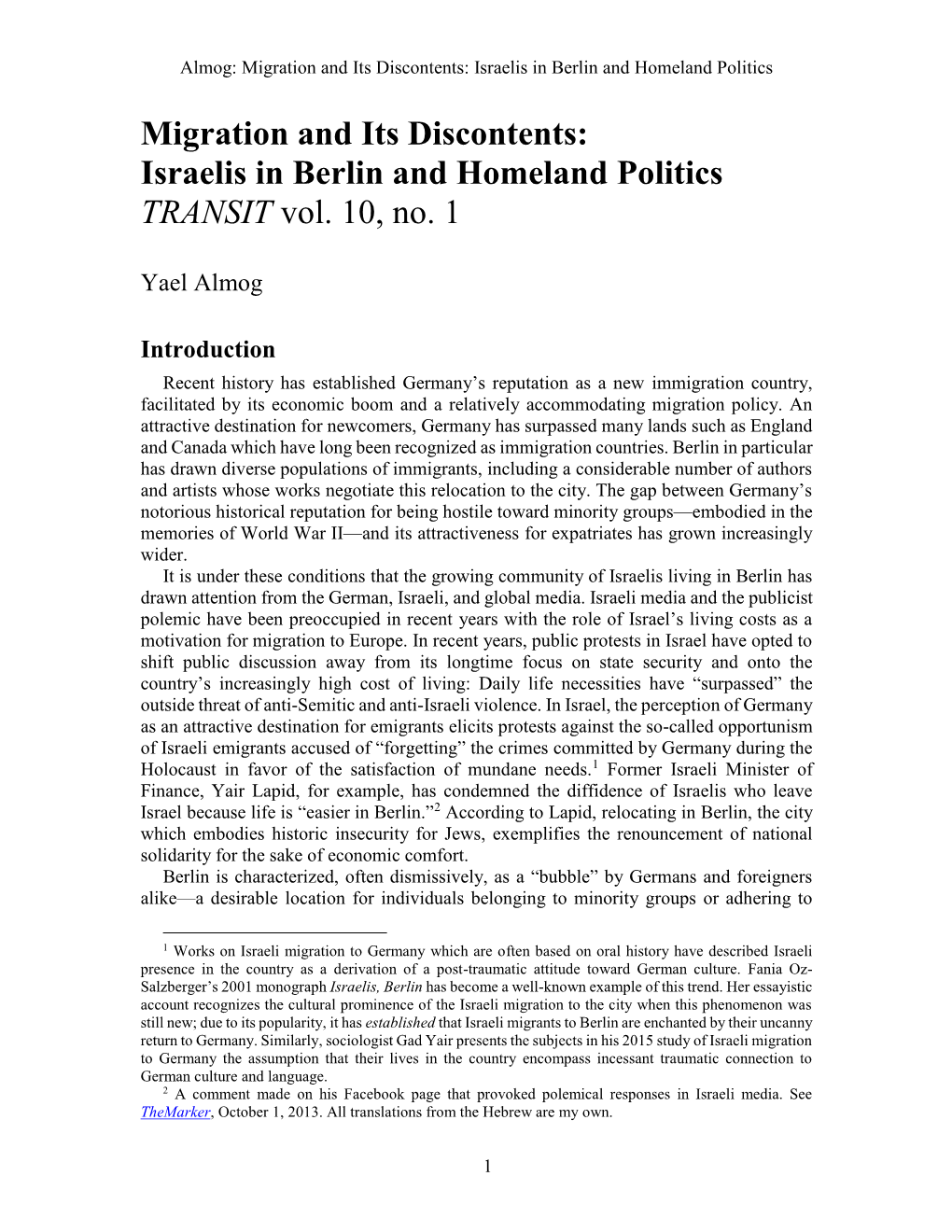 Migration and Its Discontents: Israelis in Berlin and Homeland Politics