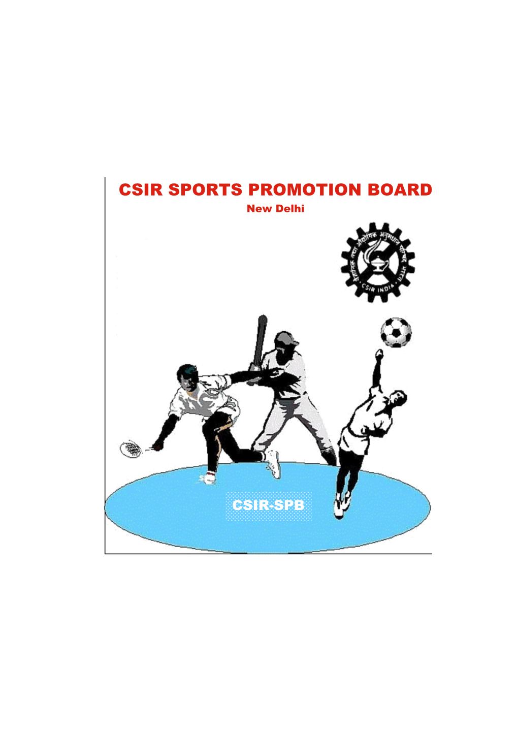 CSIR SPORTS PROMOTION BOARD New Delhi