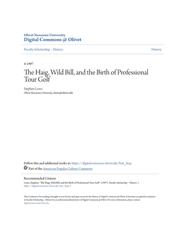 The Haig, Wild Bill, and the Birth of Professional Tour Golf by Stephen R