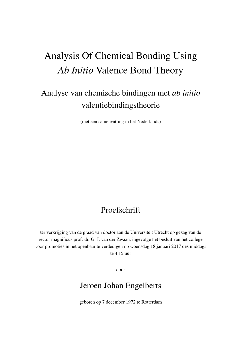 Analysis of Chemical Bonding Using Ab Initio Valence Bond Theory