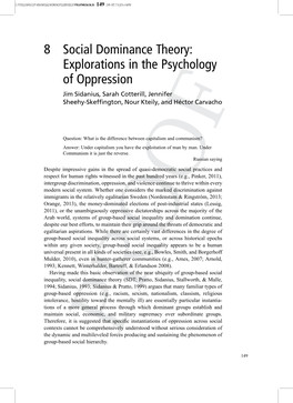 8 Social Dominance Theory: Explorations in the Psychology of Oppression Jim Sidanius, Sarah Cotterill, Jennifer Sheehy-Skefﬁngton, Nour Kteily, and Héctor Carvacho