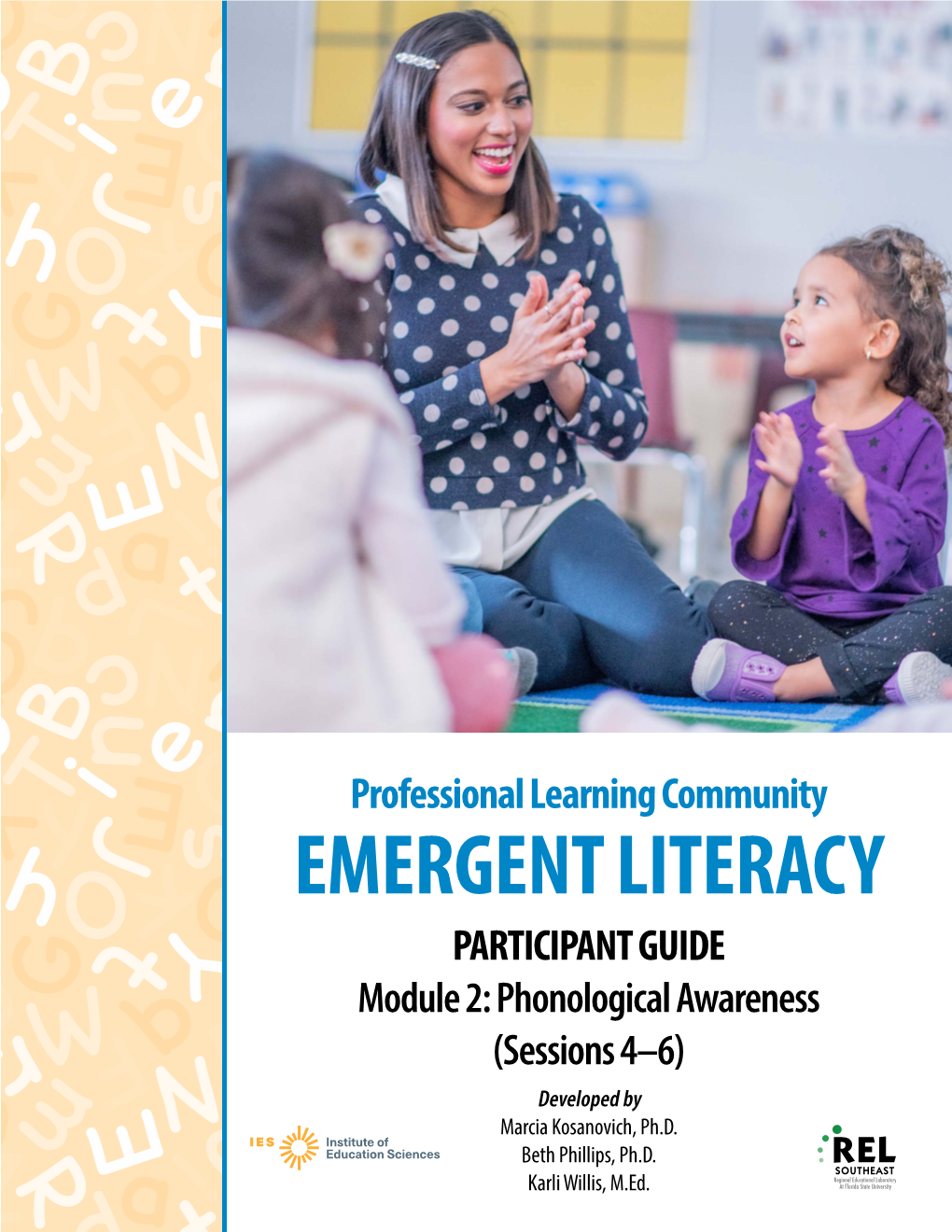 Emergent Literacy: Participant Guide: Module 2: Phonological Awareness