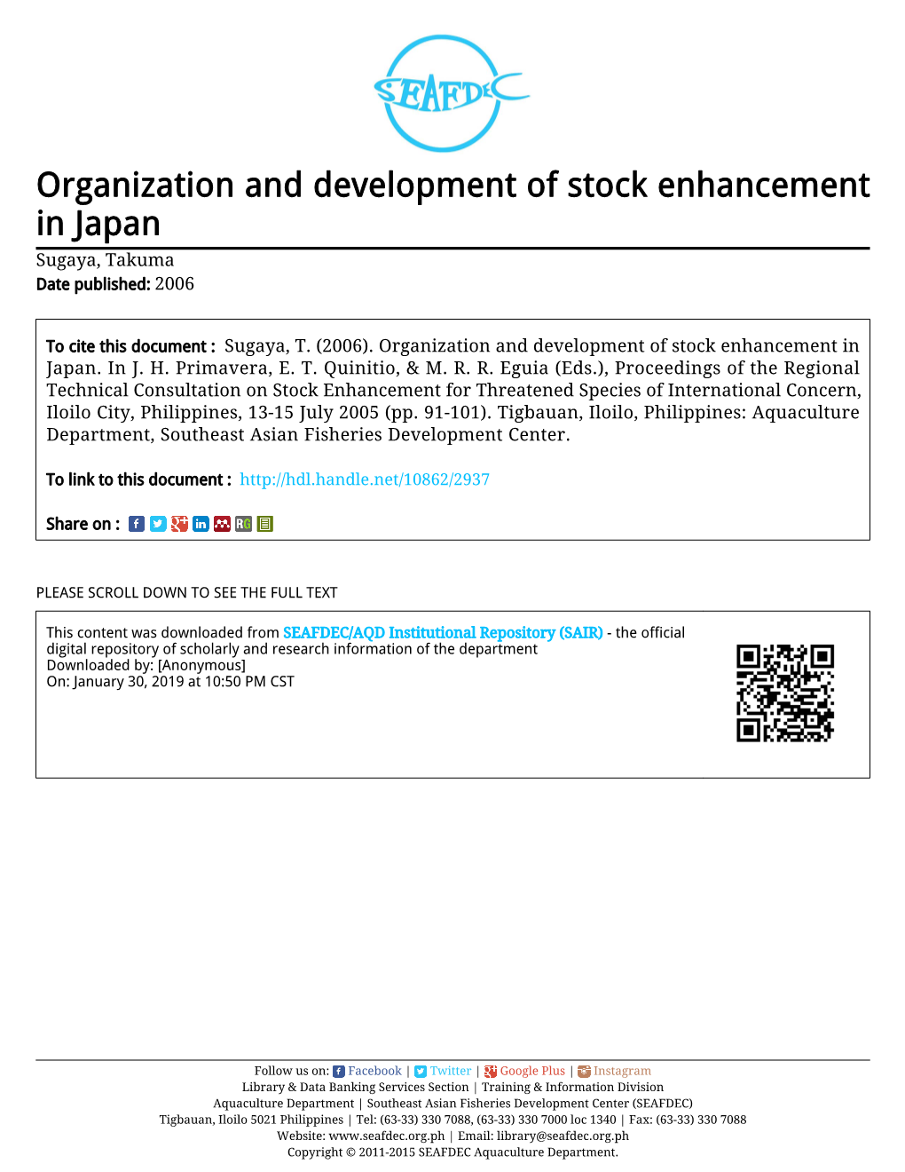 Organization and Development of Stock Enhancement in Japan Sugaya, Takuma Date Published: 2006