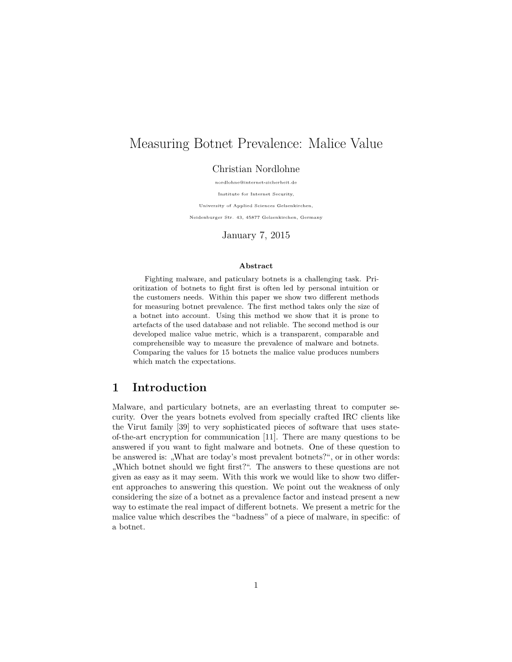 Measuring Botnet Prevalence: Malice Value