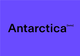 Antarctica[Beta] • Newglyph